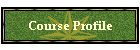 Course Profile